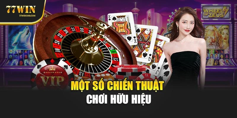 Một số chiến thuật chơi hữu hiệu